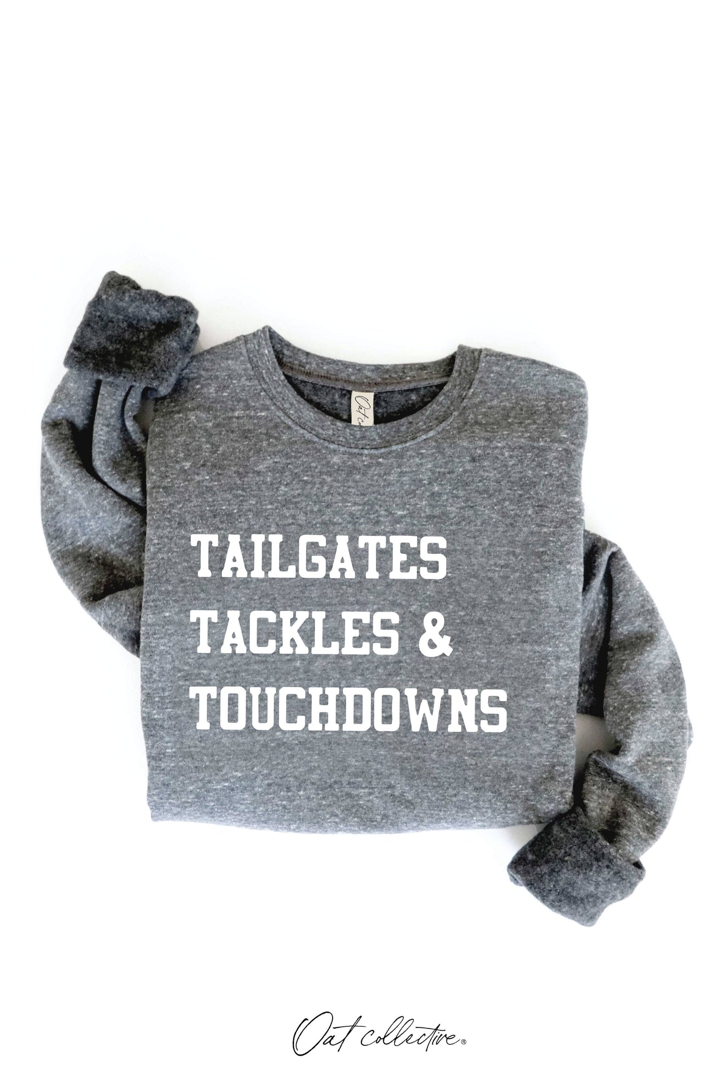 TAILGATES TACKLES & TOUCHDOWNS Graphic Sweatshirt